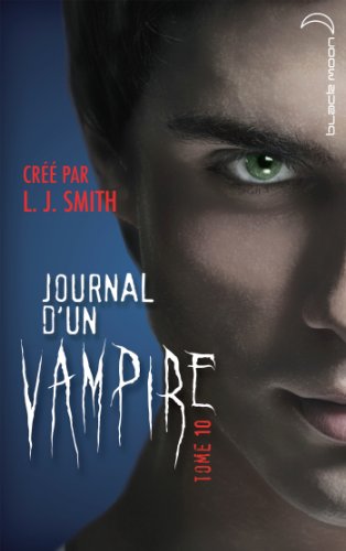 JOURNAL D'UN VAMPIRE (TOME 10)