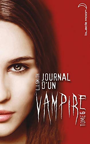 JOURNAL D'UN VAMPIRE (TOME 6)