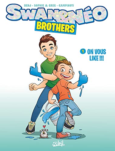 SWAN ET NÉO BROTHERS TOME 1